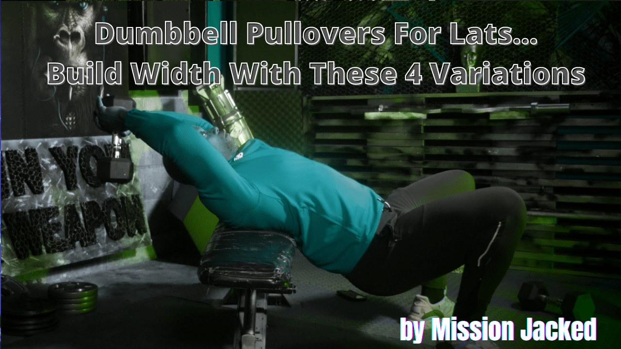 Dumbbell Pullovers For Lats