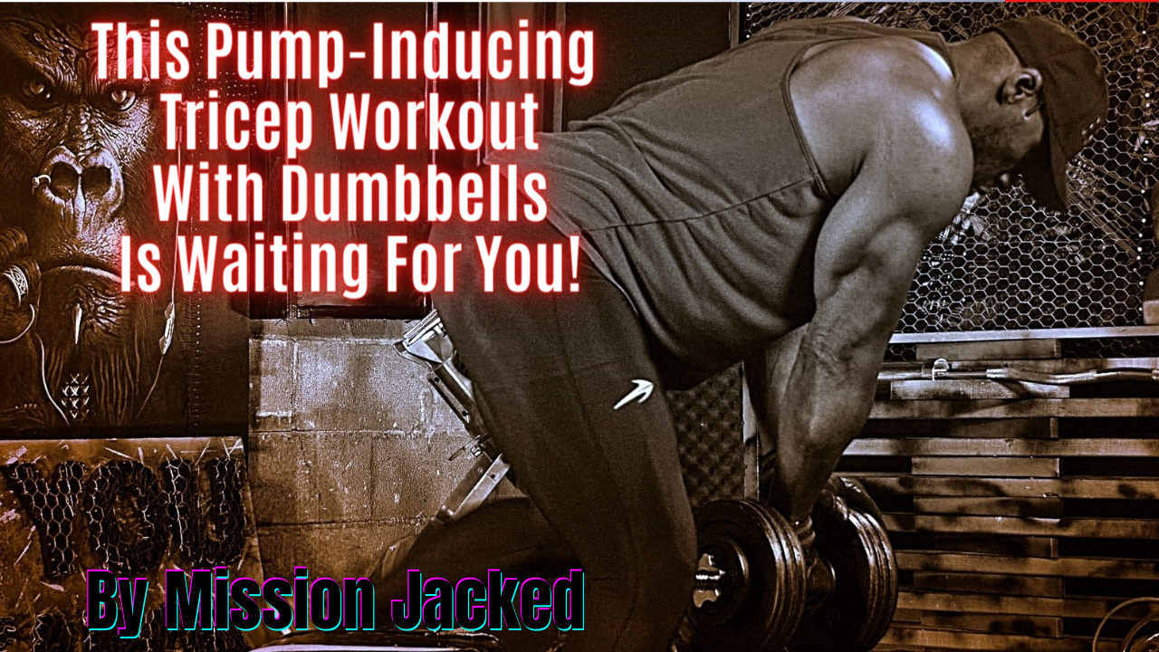 Tricep Workout With Dumbbells